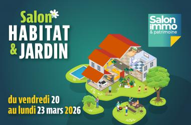 SALON HABITAT&JARDIN - IMMOBILIER 2026